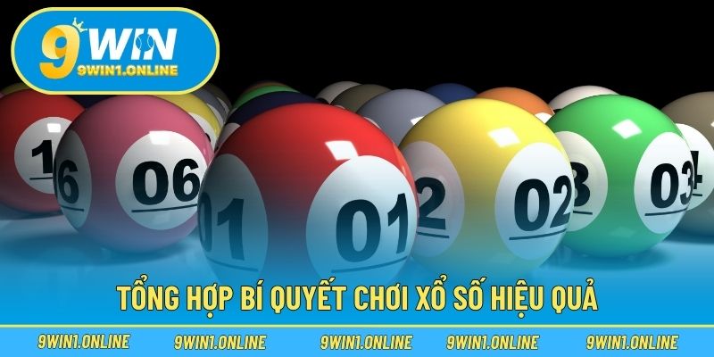 Mẹo Chơi Xổ Số – Bí Quyết Tăng Cơ Hội Trúng Lớn Cho Bạn 3 Tổng hợp bí quyết chơi xổ số hiệu quả